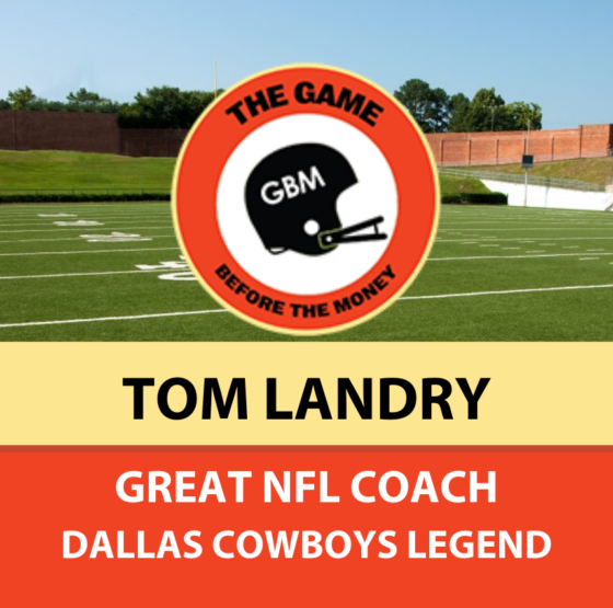 Tom Landry coached the Dallas Cowboys
