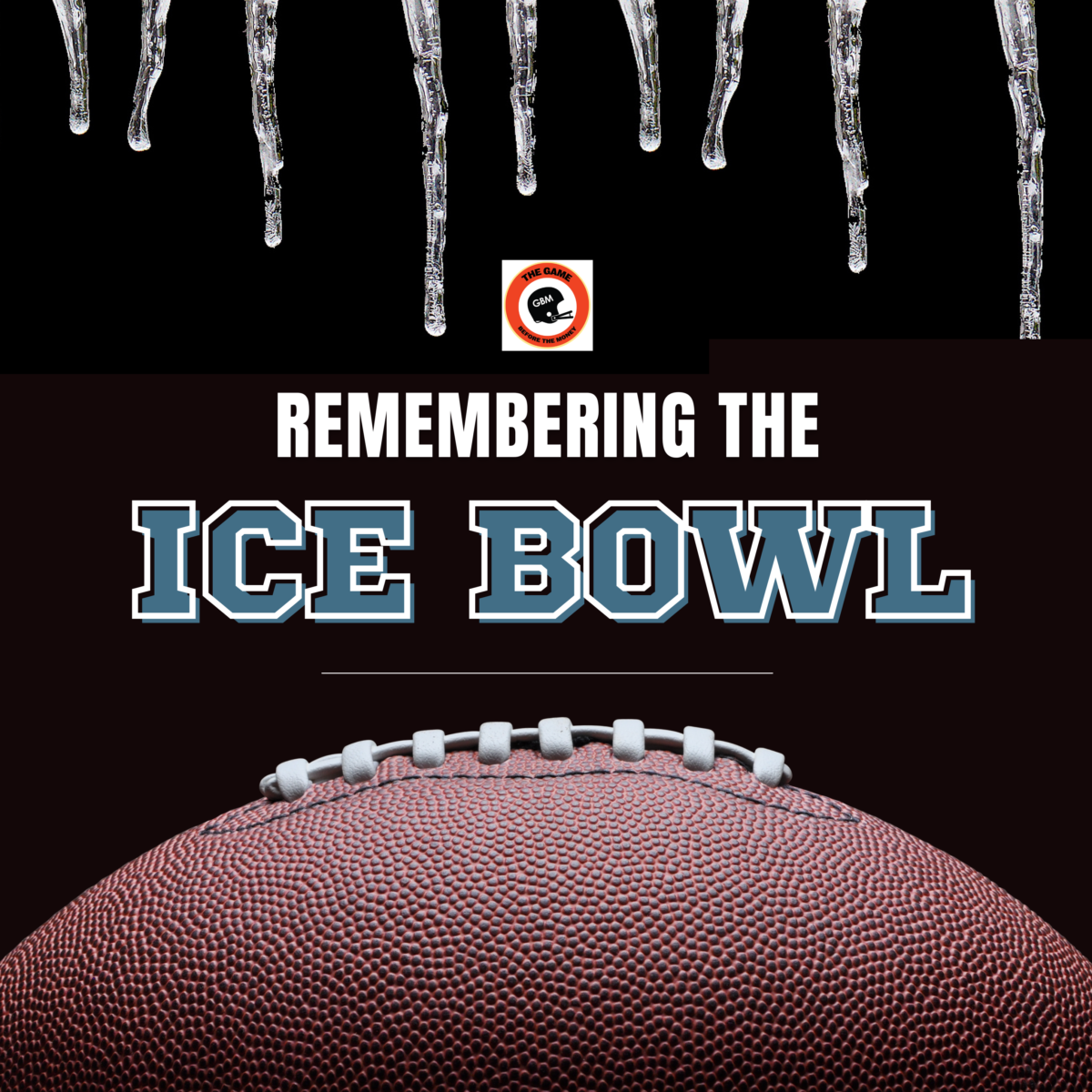 Ice Bowl's 50th Anniversary The Game Before the Money