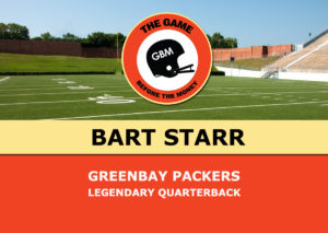 A biography of Bart Starr