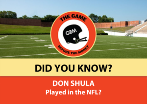 Did you know legendary coach Don Shula played in the NFL?