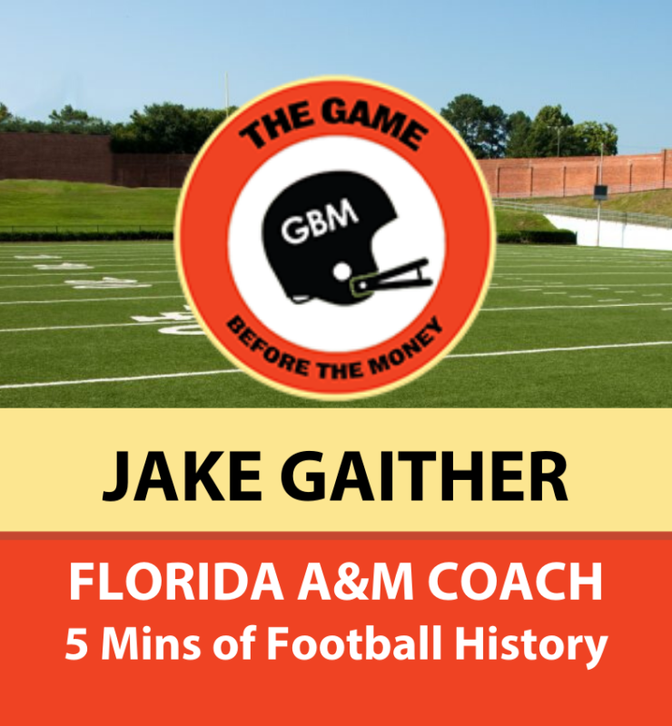 Jake Gaither, HBCU and Florida A&M Coaching Legend