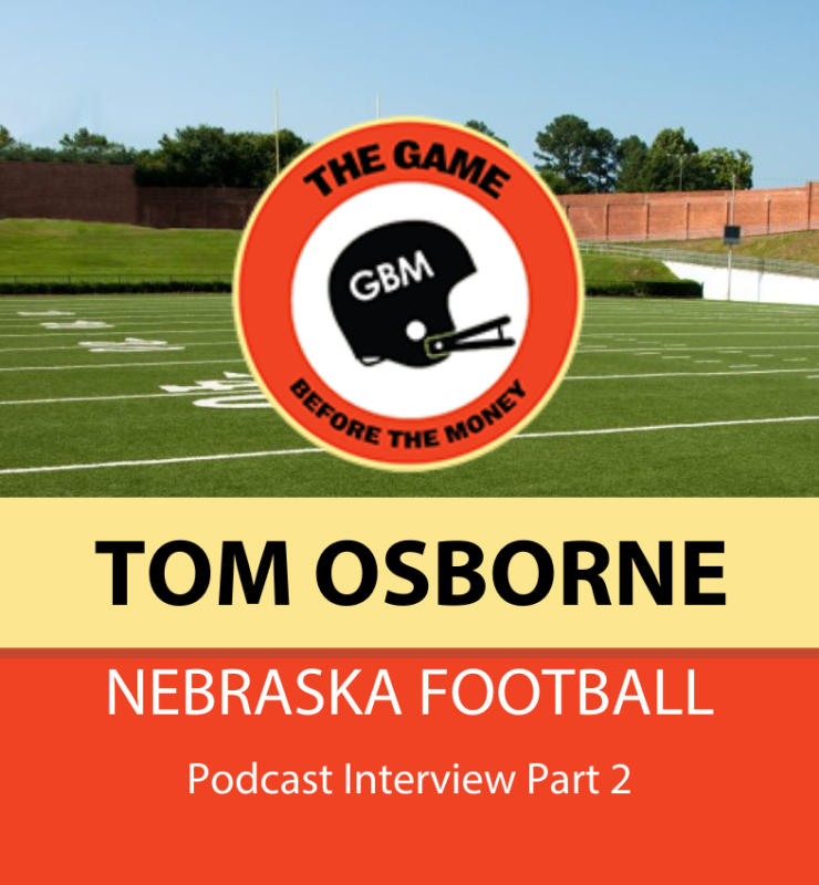 Tom Osborne Nebraska Football Documentary Podcast