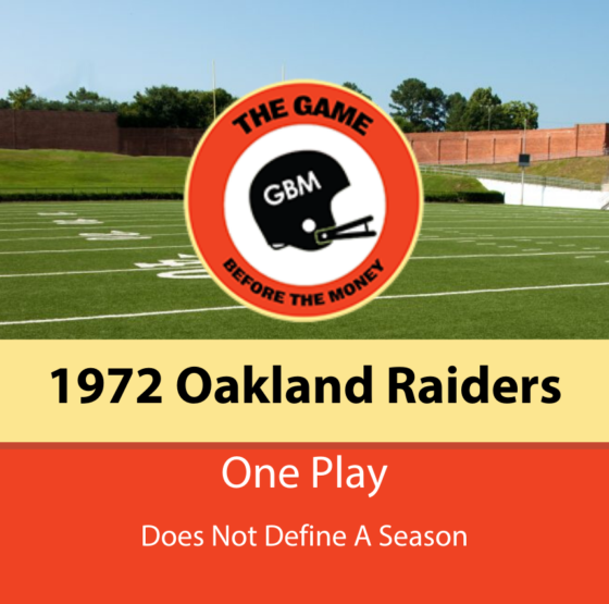 The 1972 Raiders season was more than just the "Immaculate Reception."