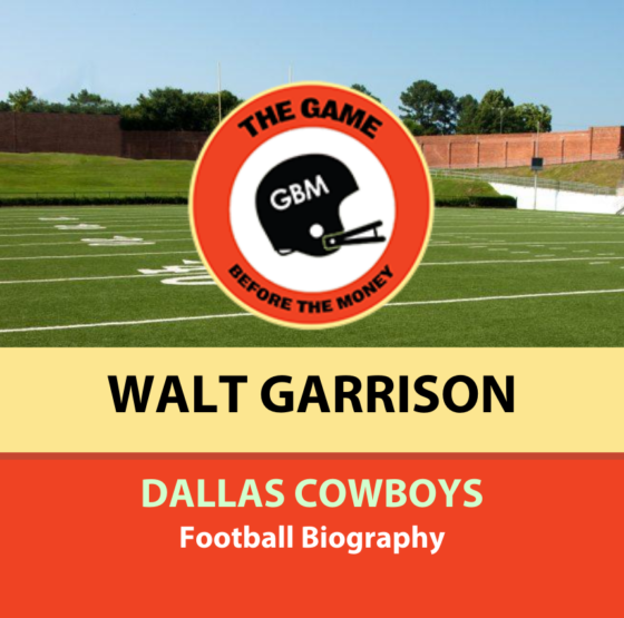 Walt Garrison was an NFL player for the Dallas Cowboys