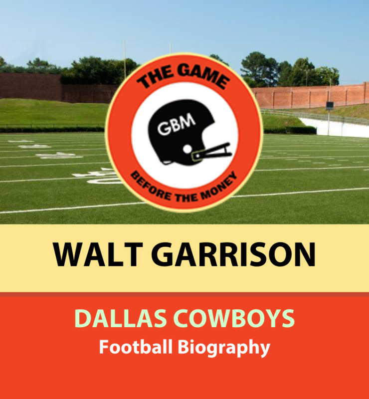 Walt Garrison was an NFL player for the Dallas Cowboys