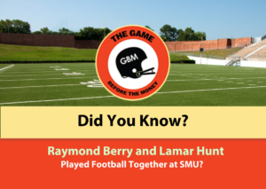 NFL legend Raymond Berry played college football at SMU with Lamar Hunt, founder of the American Football League