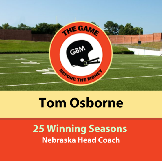 Nebraska head football coach Tom Osborne coached Nebraska to 25 consecutive winning seasons