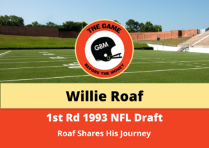 Willie Roaf was a first-round NFL Draft pick in 1993.