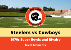 The Dallas Cowboys and Pittsburgh Steelers had a great rivalry in the 1970s.