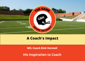 NFL head football coach Dick Vermeil tells the story of why he started his coaching career.