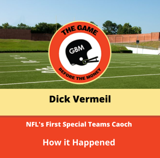 Dick Vermeil was the NFL's first-ever special teams coach.