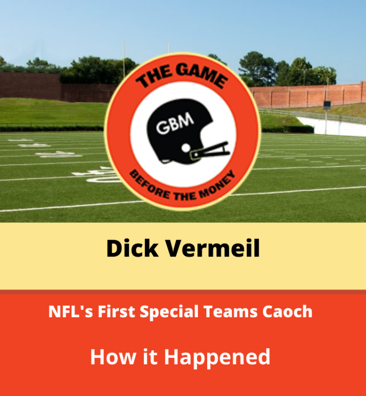 Dick Vermeil was the NFL's first-ever special teams coach.