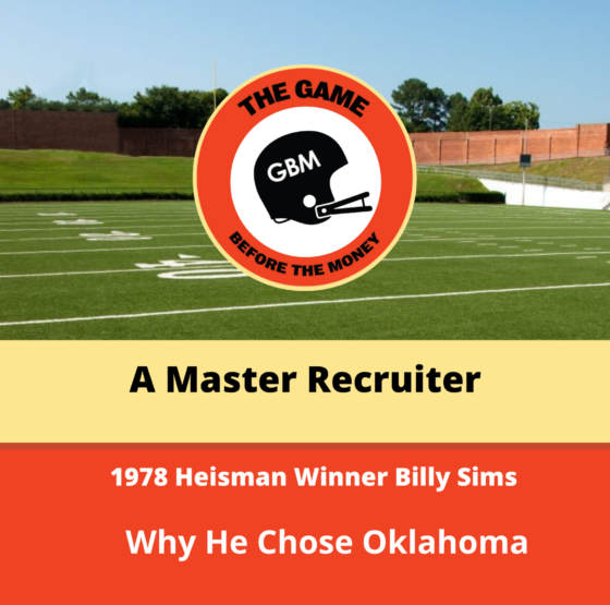 1978 Heisman Trophy winner, Billy Sims, tells the story of how he was recruited to the University of Oklahoma.