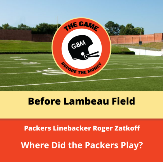 Packers linebacker, Roger Zatkoff tells the story of where the Green Bay Packers played home games before Lambeau Field.