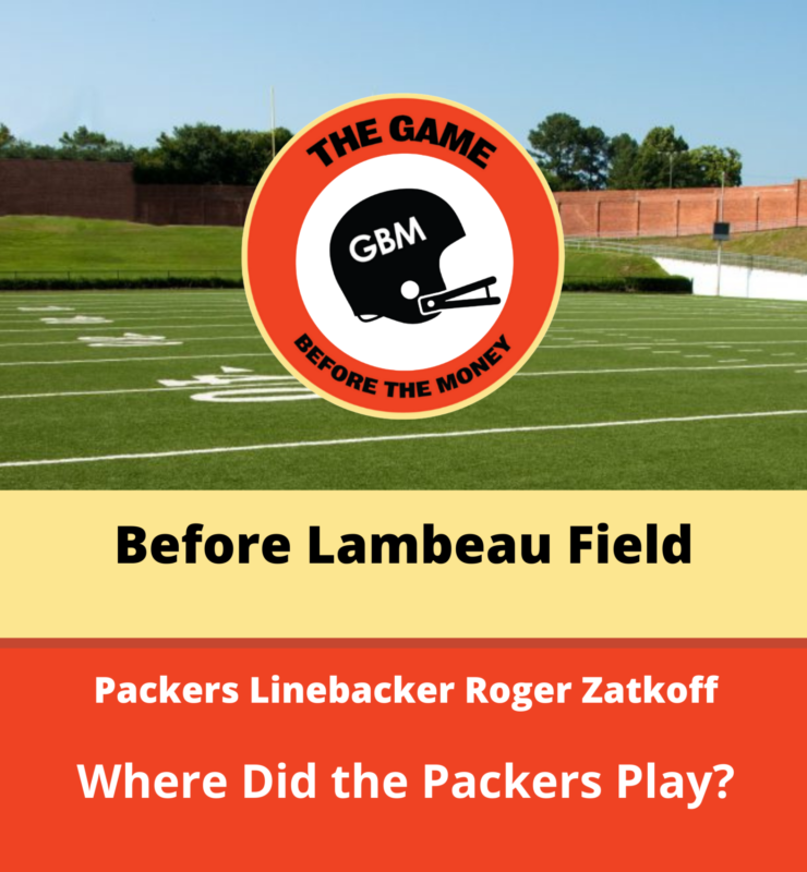 Packers linebacker, Roger Zatkoff tells the story of where the Green Bay Packers played home games before Lambeau Field.