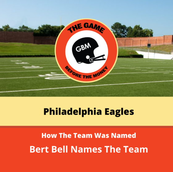How the Philadelphia Eagles got their name.