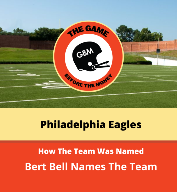 How the Philadelphia Eagles got their name.
