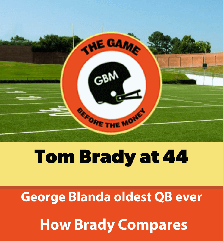 Tom-Brady-George-Blanda-Oldest-NFL-QB-1