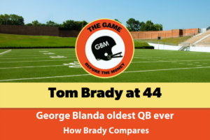 George Blanda is the oldest QB in NFL history. How does Tom Brady compare?
