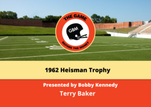 Terry Baker tells the story of being presented the 1962 Heisman Trophy by Bobby Kennedy.