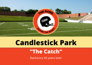 Dwight Clark made "The Catch" at Candlestick Park in the 1981 NFC Championship Game. There is a backstory to the field conditions.