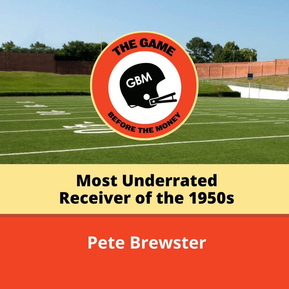 Pete Brewster shares stories from his nine seasons in the NFL, including seven with Paul Brown’s legendary Cleveland Browns of the 1950s.