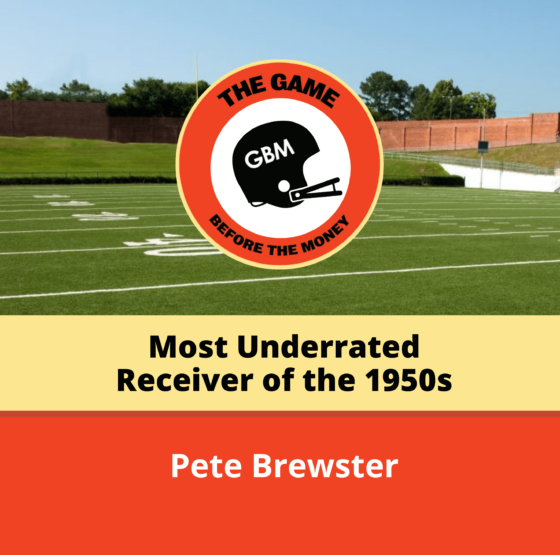 Pete Brewster shares stories from his nine seasons in the NFL, including seven with Paul Brown’s legendary Cleveland Browns of the 1950s.