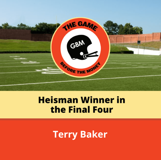 Hear Terry Baker's stories about being the only player to both win the Heisman and play in the Final Four.