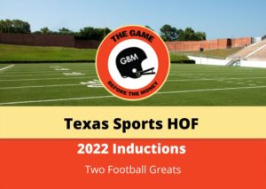 Two football greats, Robert Griffin III and Mike Renfro, were inducted into the Texas Sports Hall of Fame in 2022.