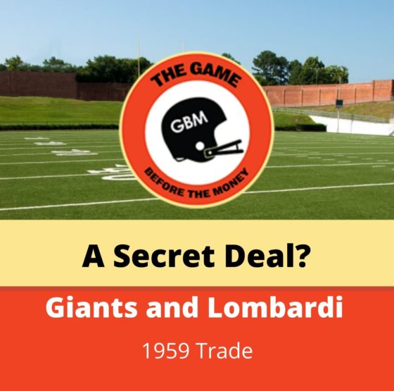 Vince Lombardi may have made a secret trade with the New York Giants in 1959