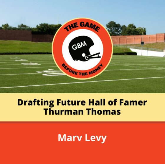 Bills head coach, Marv Levy, shares the story of drafting future Hall of Famer Thurman Thomas in the 1988 NFL draft.