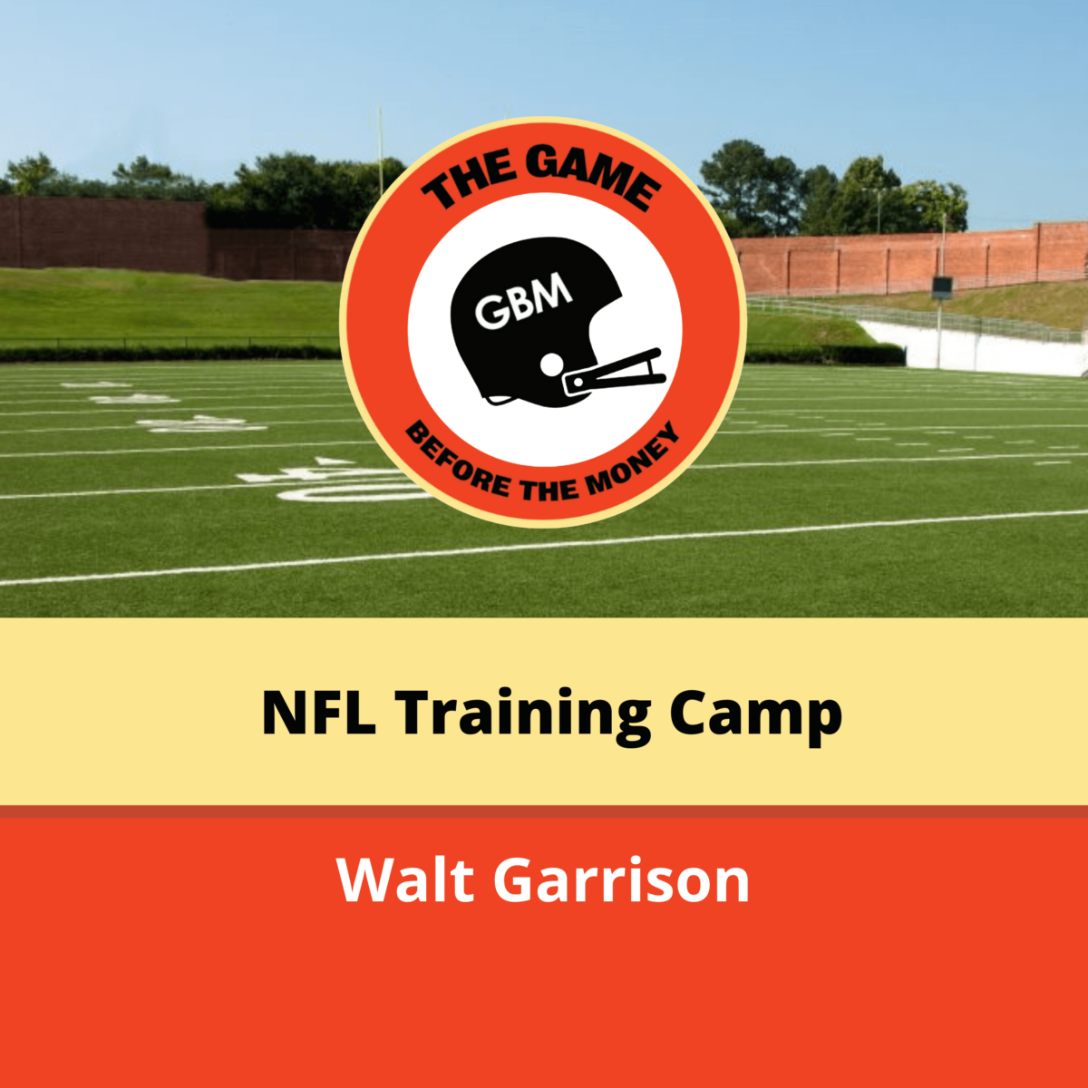 Walt Garrison shares about NFL Training Camp with the Dallas Cowboys and rooming with Dan Reeves.