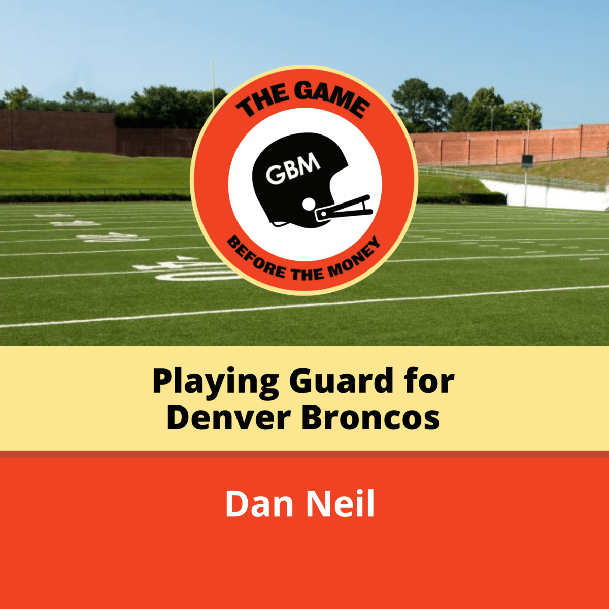 Dan Neil, shares about his time playing guard for the Denver Broncos.
