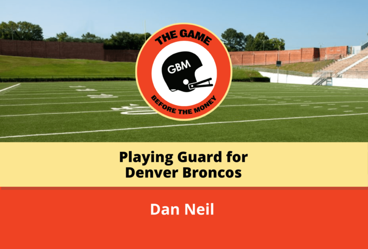 Dan Neil, shares about his time playing guard for the Denver Broncos.