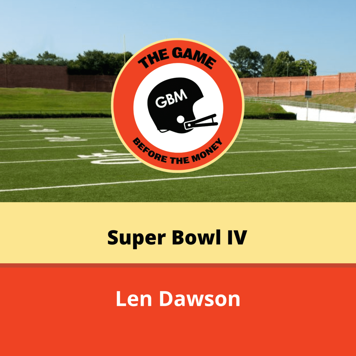 A review of Len Dawson and the Kansas City Chiefs win over the Minnesota Vikings in Super Bowl IV.