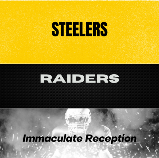 The Steelers and Raiders played in the Immaculate Reception Game.