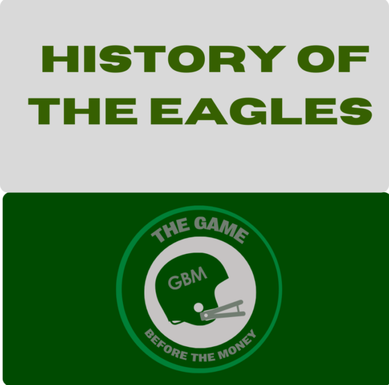 A Brief History of the Philadelphia Eagles NFL team.