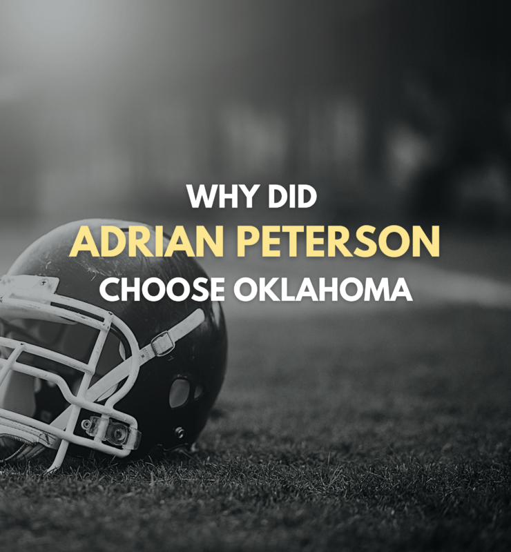 Why did Adrian Peterson choose Oklahoma