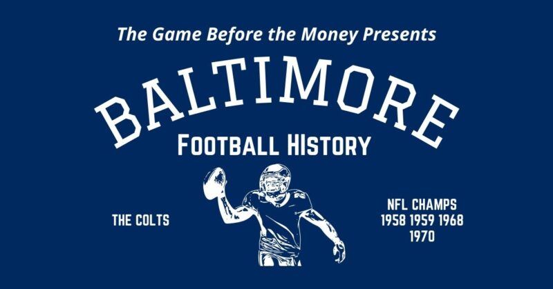 A graphic celebrating the history of the Baltimore Colts professional football team.