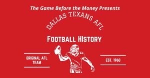 A graphic celebrating the history of the American Football League Dallas Texans professional football team.